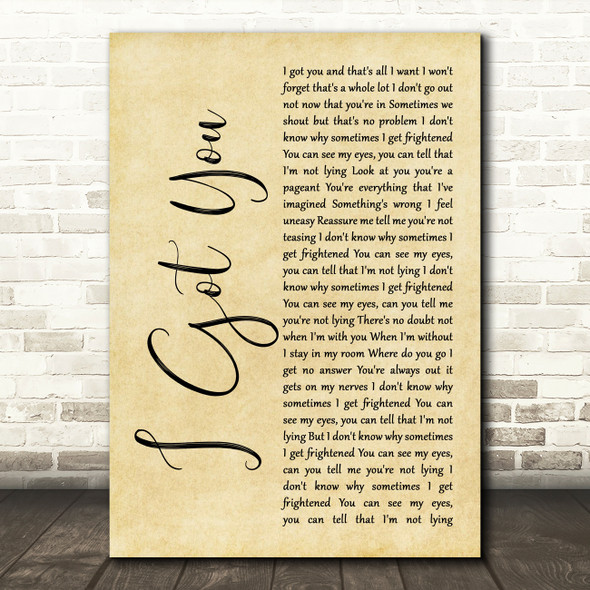 Split Enz I Got You Rustic Script Song Lyric Quote Music Print