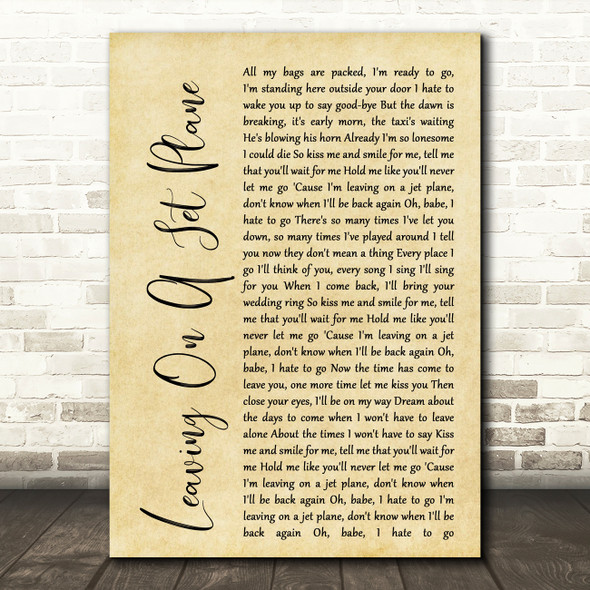 John Denver Leaving On A Jet Plane Rustic Script Song Lyric Quote Print