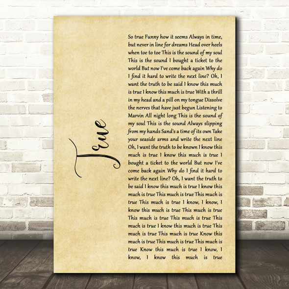 Spandau Ballet True Rustic Script Song Lyric Quote Print