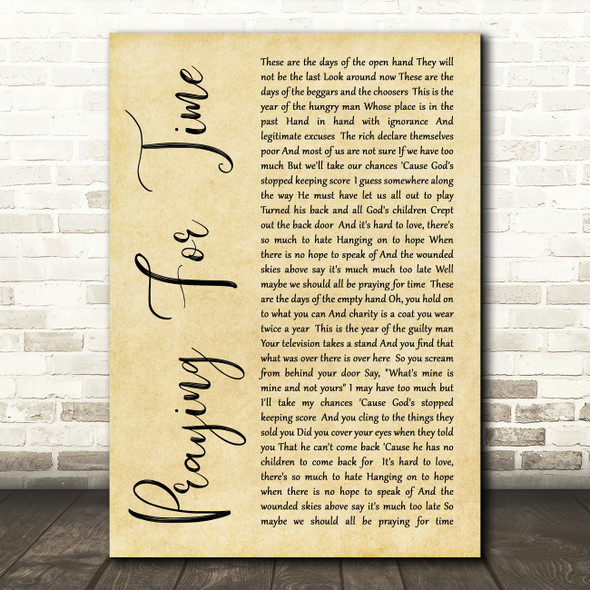 George Michael Praying For Time Rustic Script Song Lyric Quote Print
