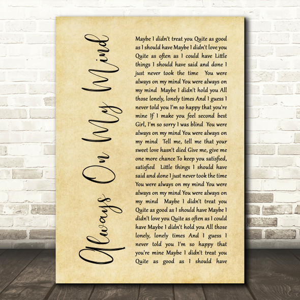 Elvis Presley Always On My Mind Rustic Script Song Lyric Quote Print