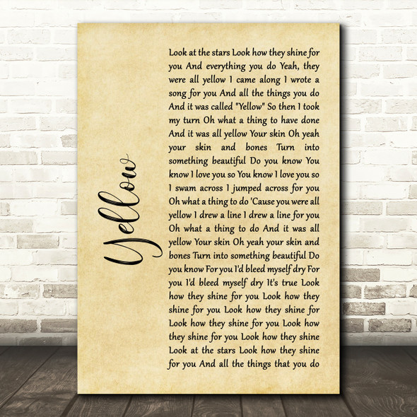 Coldplay Yellow Rustic Script Song Lyric Quote Print
