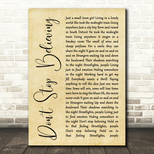 Journey Don't Stop Believing Rustic Script Song Lyric Quote Print