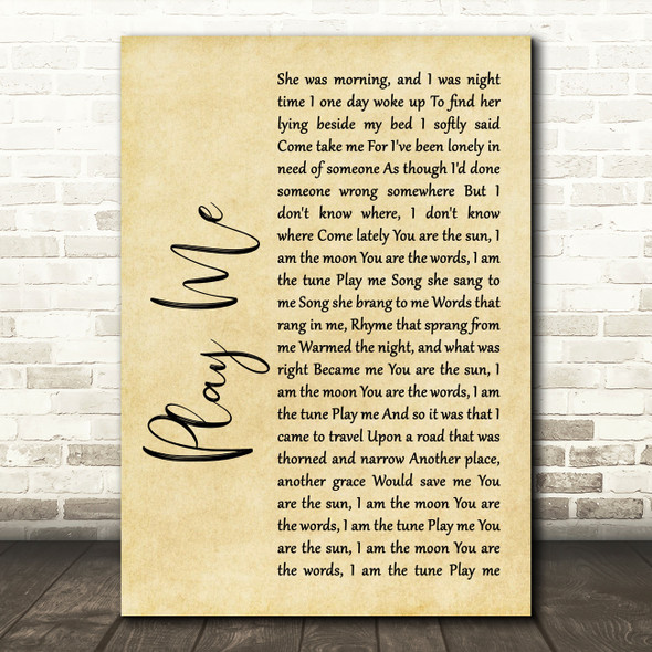 Neil Diamond Play Me Rustic Script Song Lyric Quote Print