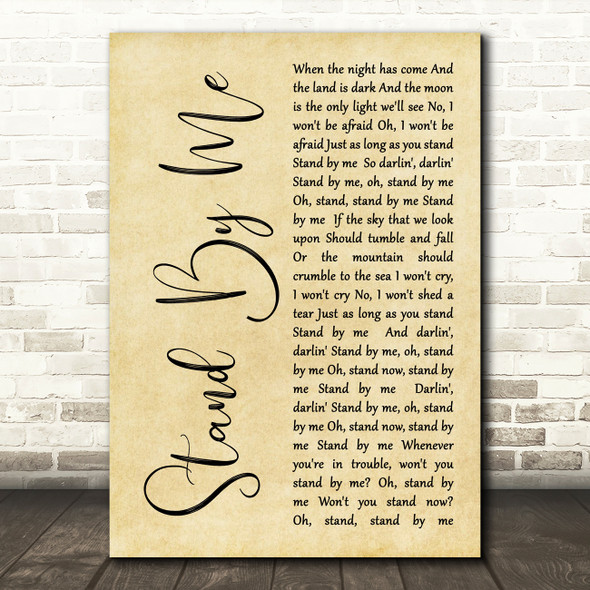 Ben E King Stand By Me Rustic Script Song Lyric Quote Print