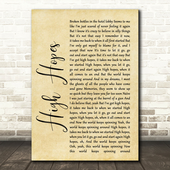 Kodaline High Hopes Rustic Script Song Lyric Quote Print