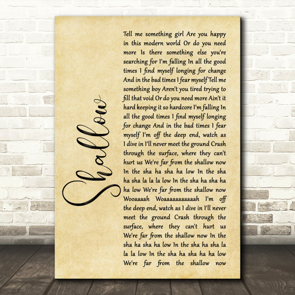 Lady Gaga & Bradley Cooper Shallow Rustic Script Song Lyric Quote Print