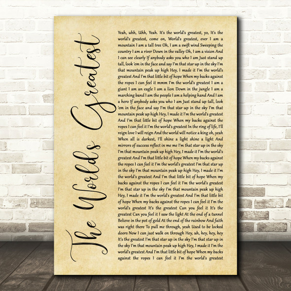 R Kelly The World's Greatest Rustic Script Song Lyric Quote Print