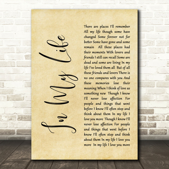 The Beatles Life In My Life Rustic Script Song Lyric Quote Print