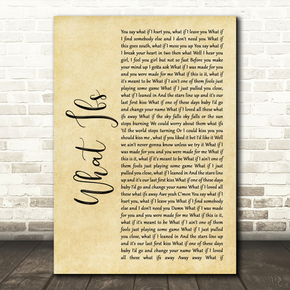 Kane Brown What Ifs Rustic Script Song Lyric Print