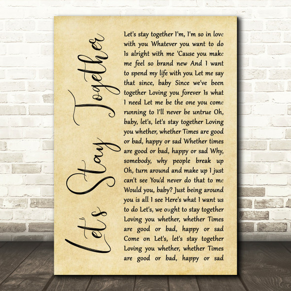 Al Green Let's Stay Together Rustic Script Song Lyric Print