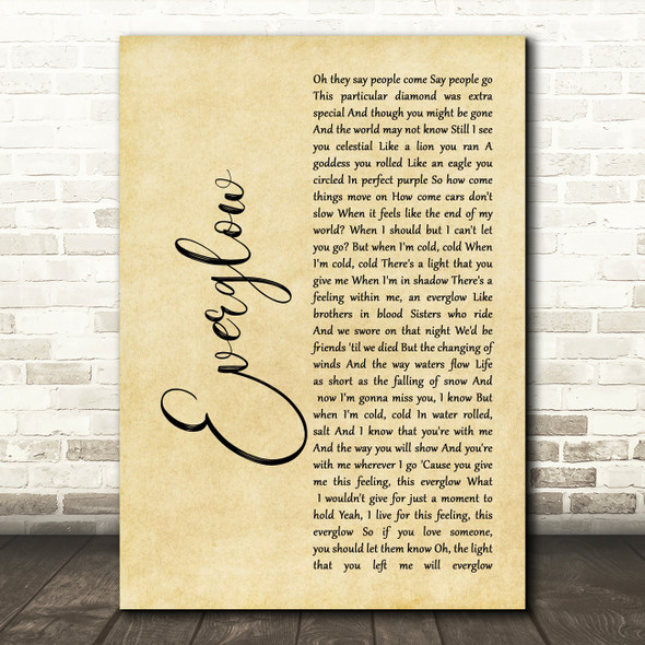 Coldplay Everglow Rustic Script Song Lyric Print