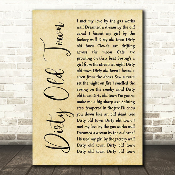 The Pogues Dirty Old Town Rustic Script Song Lyric Print