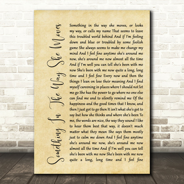James Taylor Something In The Way She Moves Rustic Script Song Lyric Quote Print