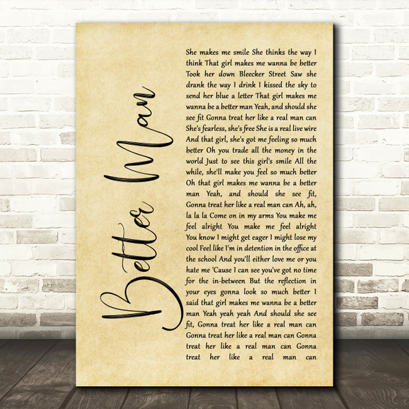 Paolo Nutini Better Man Rustic Script Song Lyric Quote Print