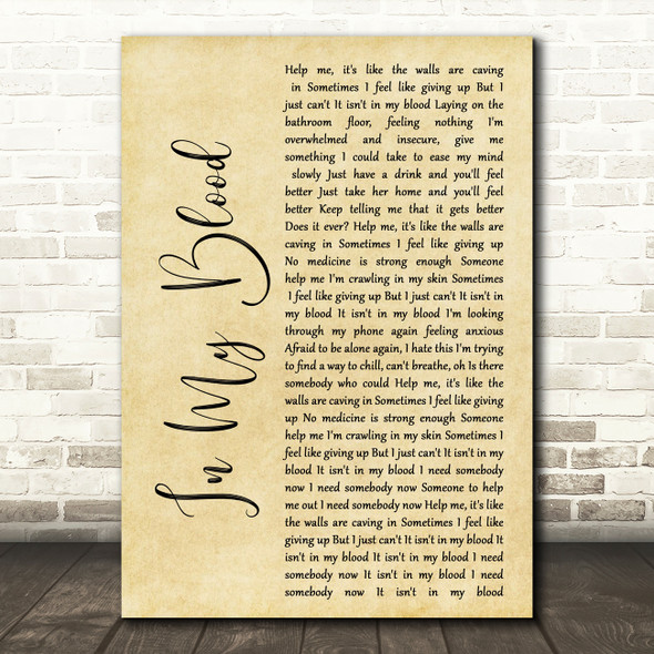 Shawn Mendes In My Blood Rustic Script Song Lyric Quote Print