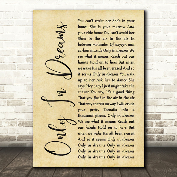Weezer Only In Dreams Rustic Script Song Lyric Music Art Print