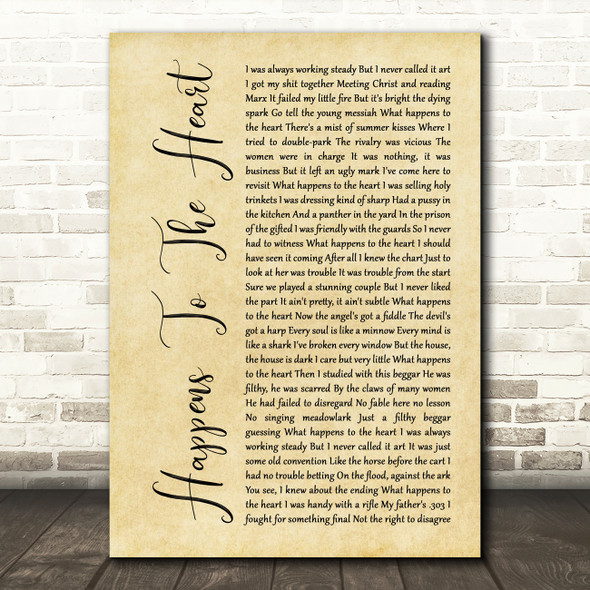 Leonard Cohen Happens To The Heart Rustic Script Song Lyric Music Art Print