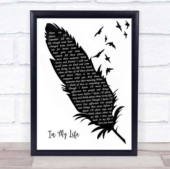 The Beatles In My Life Black & White Feather & Birds Song Lyric Wall Art Print