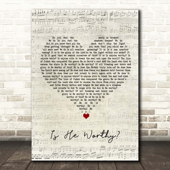 Chris Tomlin Is He Worthy Script Heart Song Lyric Print
