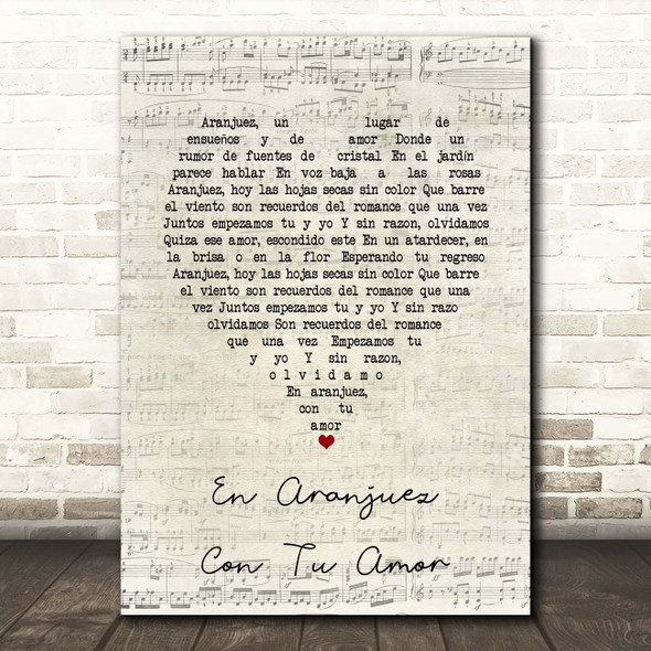 Alfredo García Segura En Aranjuez Con Tu Amor Script Heart Song Lyric Print