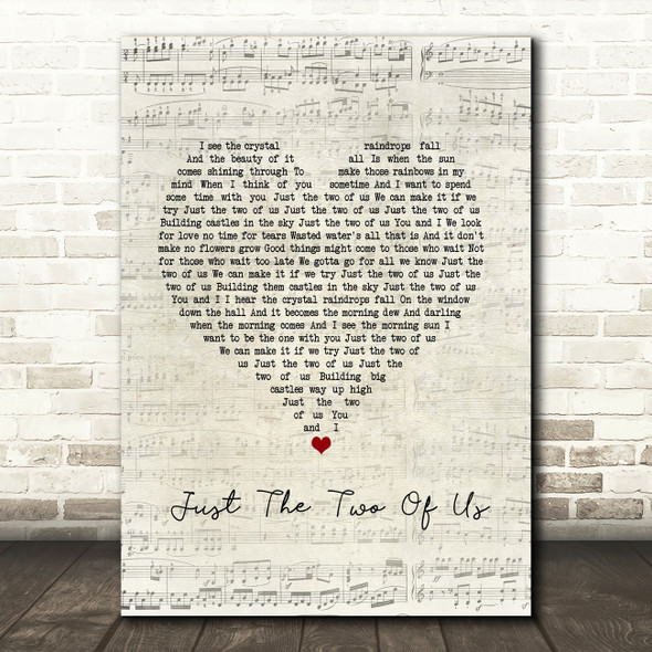 Bill Withers Just The Two Of Us Script Heart Song Lyric Wall Art Print