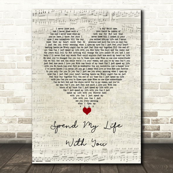 Eric Benet Spend My Life With You Script Heart Song Lyric Wall Art Print