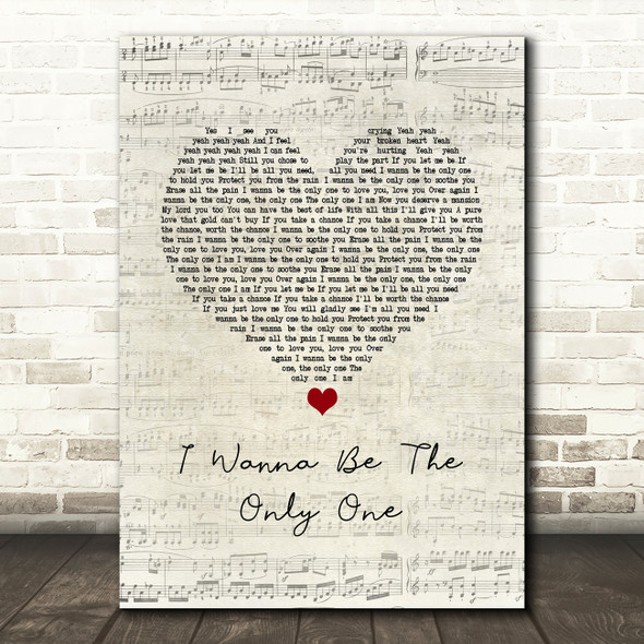 Eternal I Wanna Be The Only One Script Heart Song Lyric Wall Art Print