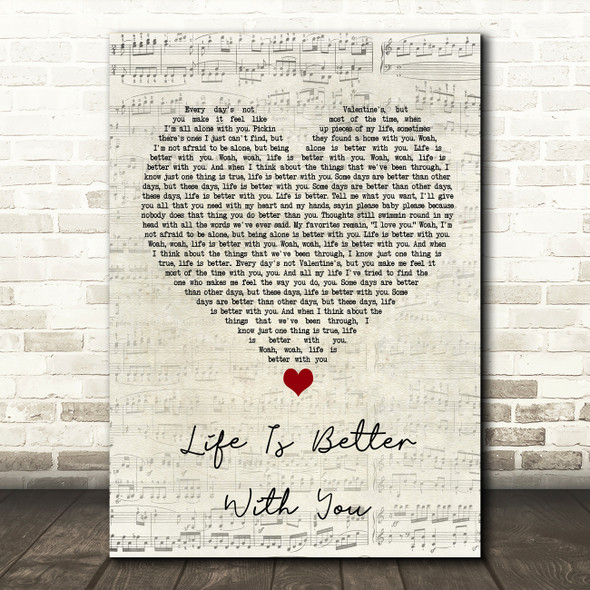 Michael Franti & Spearhead Life Is Better With You Script Heart Song Lyric Wall Art Print