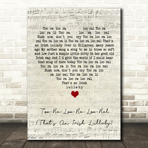 Bing Crosby Too-Ra-Loo-Ra-Loo-Ral (That's An Irish Lullaby) Script Heart Song Lyric Quote Music Print