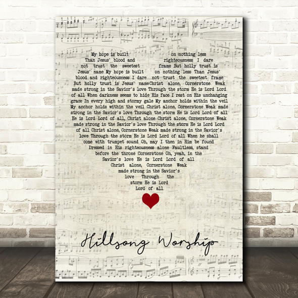 Cornerstone Hillsong Worship Script Heart Song Lyric Quote Music Print