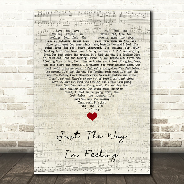 Feeder Just The Way I'm Feeling Script Heart Song Lyric Quote Music Print