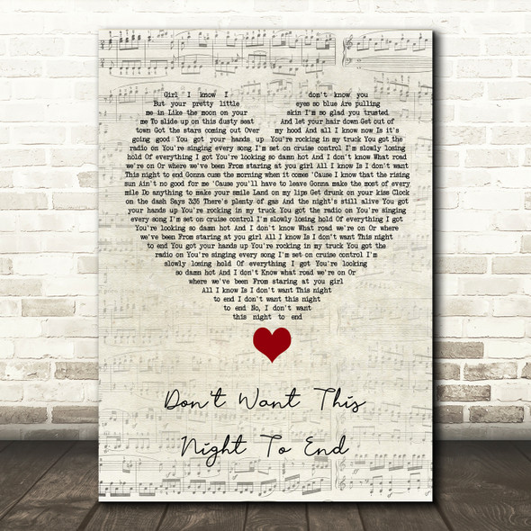 Luke Bryan Don't Want This Night To End Script Heart Song Lyric Quote Music Print