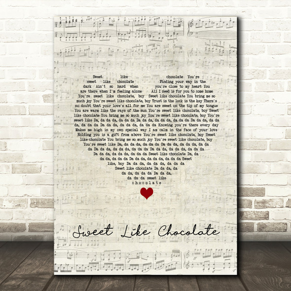 Shanks & Bigfoot Sweet Like Chocolate Script Heart Song Lyric Quote Music Print