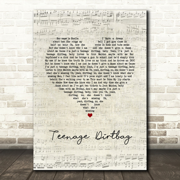 Wheatus Teenage Dirtbag Script Heart Song Lyric Quote Music Print