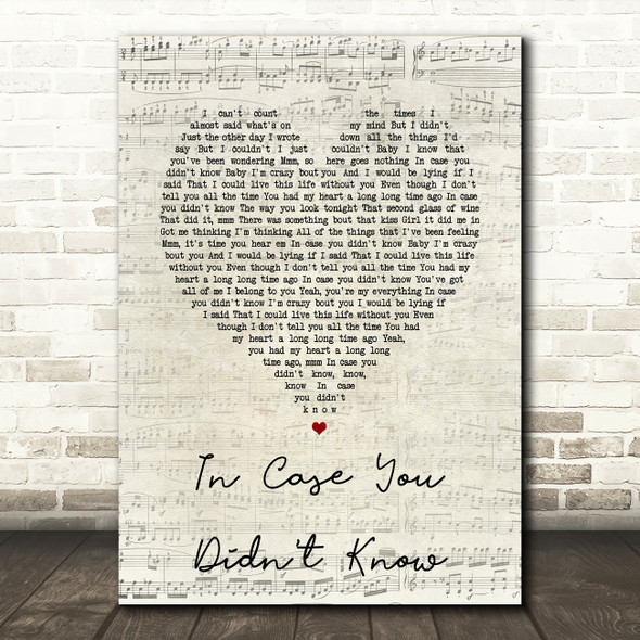Brett Young In Case You Didn't Know Script Heart Song Lyric Quote Print