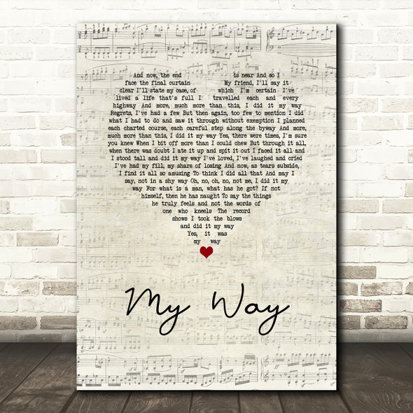 Frank Sinatra My Way Script Heart Song Lyric Quote Print