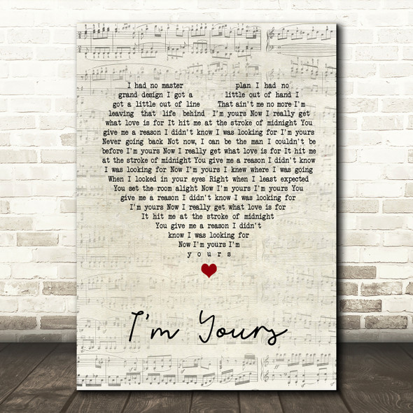 Jack Savoretti I'm Yours Script Heart Song Lyric Quote Print