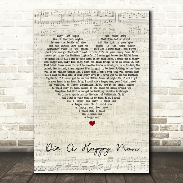 Thomas Rhett Die A Happy Man Script Heart Song Lyric Quote Print