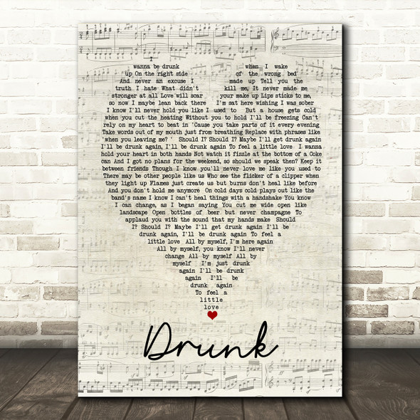Drunk Ed Sheeran Script Heart Quote Song Lyric Print