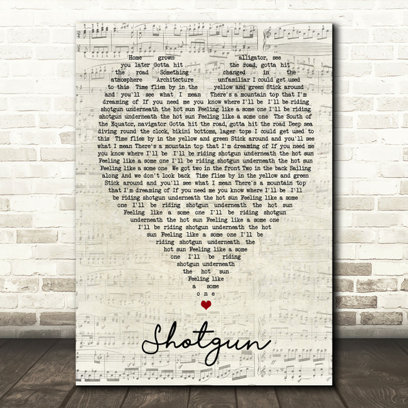 Shotgun George Ezra Script Heart Song Lyric Quote Print