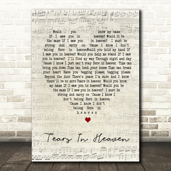 Tears In Heaven Eric Clapton Script Heart Song Lyric Quote Print