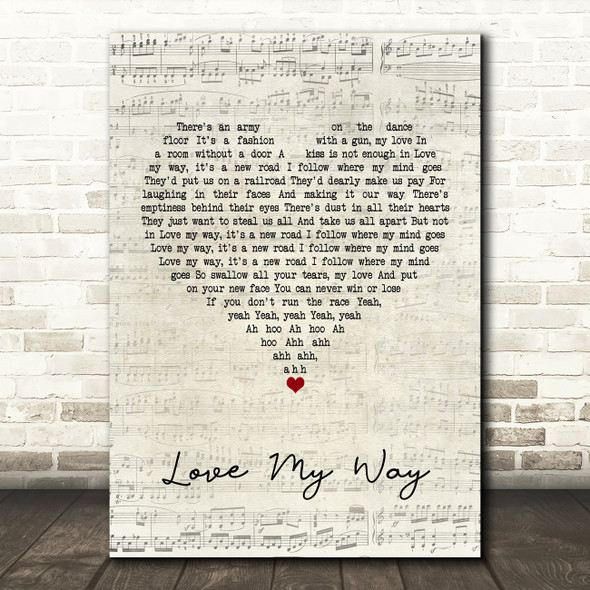 The Psychedelic Furs Love My Way Script Heart Song Lyric Quote Print