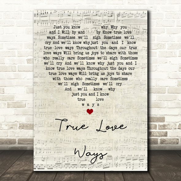 Buddy Holly True Love Ways Script Heart Quote Song Lyric Print