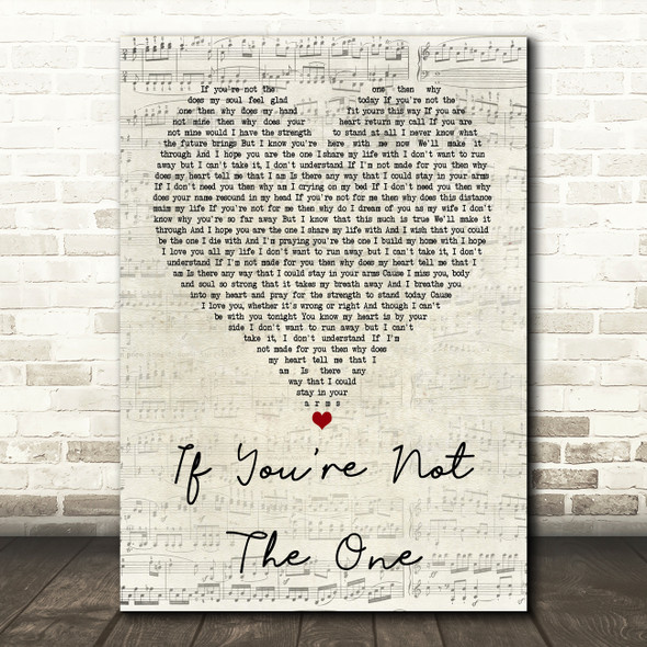 Daniel Bedingfield If You're Not The One Script Heart Quote Song Lyric Print