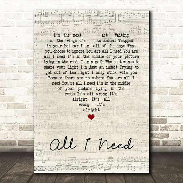 Radiohead All I Need Script Heart Quote Song Lyric Print