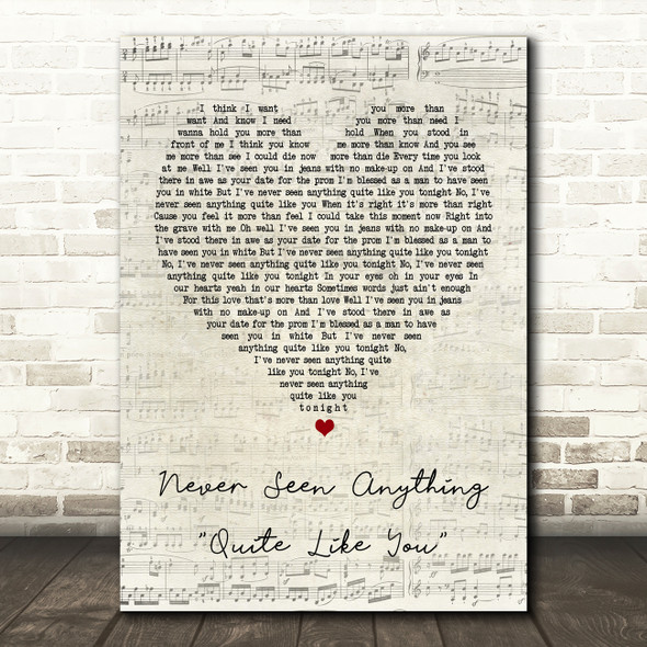 The Script Never Seen Anything Quite Like You Script Heart Song Lyric Print