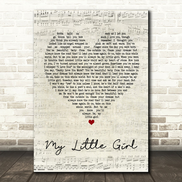 Tim McGraw My Little Girl Script Heart Quote Song Lyric Print