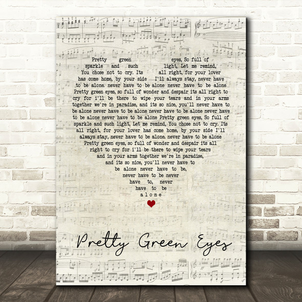 Ultrabeat Pretty Green Eyes Script Heart Quote Song Lyric Print