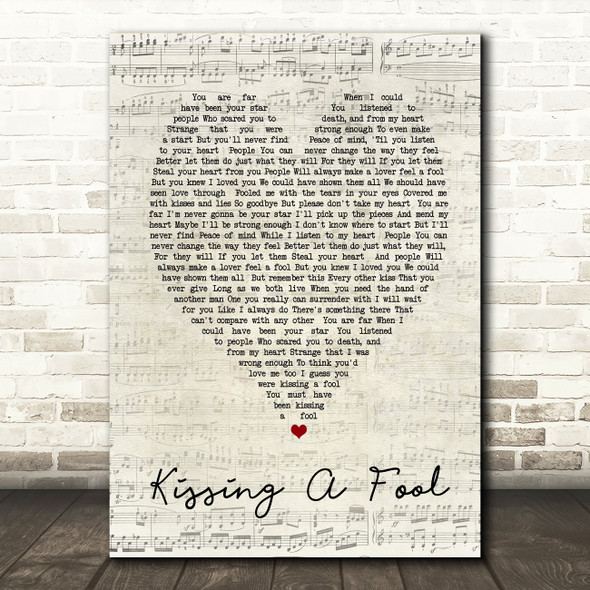 George Michael Kissing A Fool Script Heart Song Lyric Quote Print